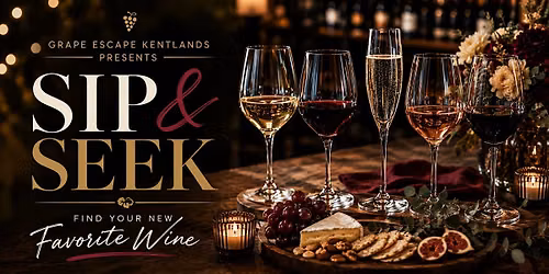 Grape Escape Kentlands Presents: Sip & Seek