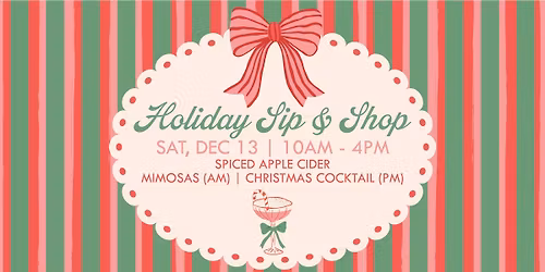Holiday Sip & Shop @ 2 Pink Magnolias