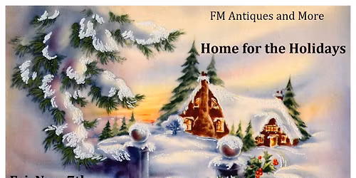 Holiday Open House at FM Antiques and More