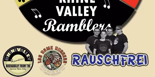 Los Homerunners (MX), Rauschfrei (AT), Rhine Valley Ramblers (AT)