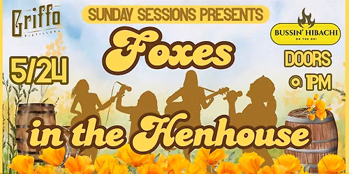 Sunday Sessions w\/ Foxes in the Henhouse