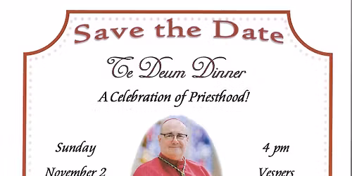 Save the Date - Te Deum Dinner