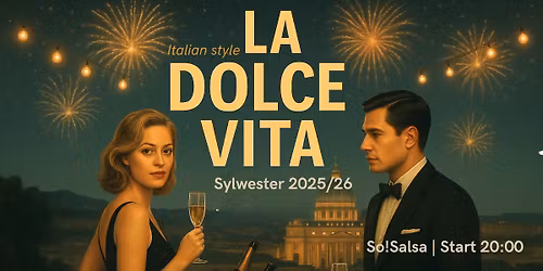 Sylwester 2025\/2026 w So!Salsa - La Dolce Vita \ud83c\udf4b\ud83c\uddee\ud83c\uddf9