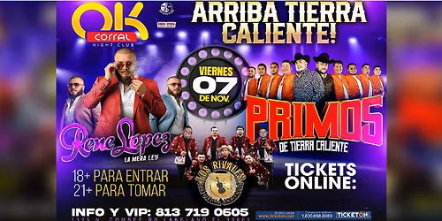 RENE LOPEZ, LOS PRIMOS DE TIERRA CALIENTE & MAS