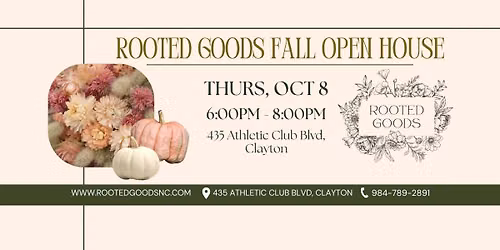 Rooted Goods Fall Open House