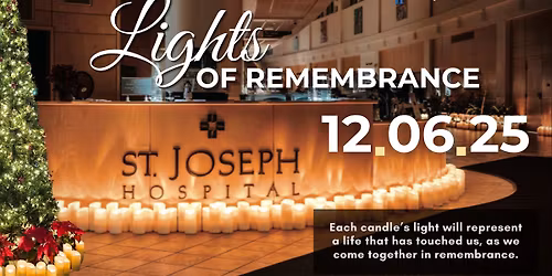 Lights of Remembrance Night at St. Joseph Hospital