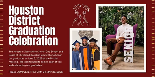 Houston District Graduation Celebration