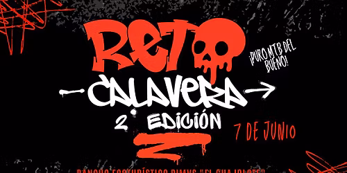Reto Calavera  \u270c\ud83c\udffc\ud83d\udc80\u270c\ud83c\udffc 