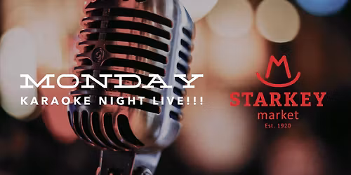 Karaoke @ Starkey Market