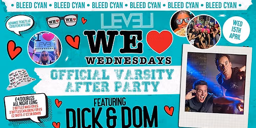 WE LOVE \u2764\ufe0f WEDNESDAYS - OFFICIAL VARSITY AFTER PARTY \ud83e\ude75 - Pop Floor hosted by DICK & DOM - LIVERPOOL'S LEGENDARY WEDNESDAY NIGHT