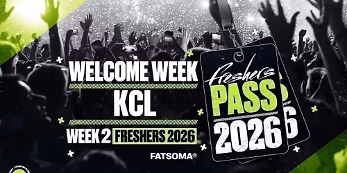 Kings College London (KCL) Freshers Pass 2026