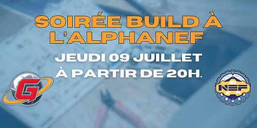 Soir\u00e9e Build \u00e0 l'Alphanef !