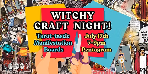 Tarot-Tastic Manifestation Boards: A Witch-Crafting Night at Pentagram