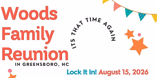 2026 Woods Family Reunion