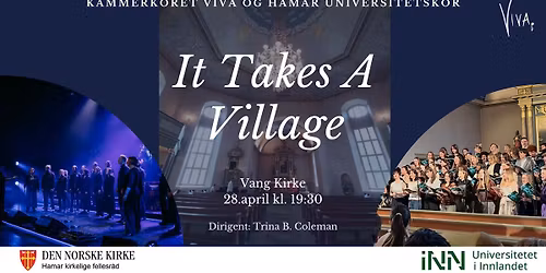 It Takes A Village - med Kammerkoret Viva og Hamar Universitetskor