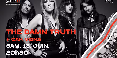 The Damn Truth + Oak Veins \u00b7 Sortie 13 \u00b7 Pessac