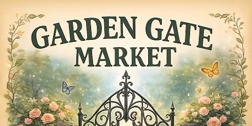 \ud83c\udf3f\ud83c\udf39 The Garden Gate Market \ud83c\udf39\ud83c\udf3f at Bridgewater Dome 