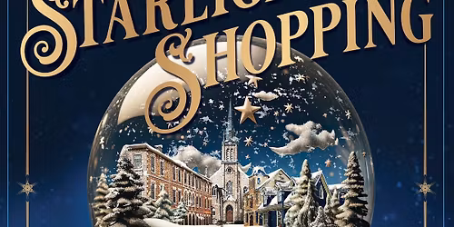Starlight Shopping 2025 11am-9pm