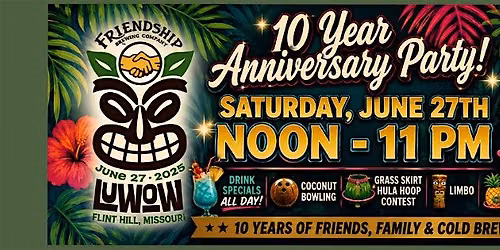 Friendship's 10 Year Anniversary LuWoW
