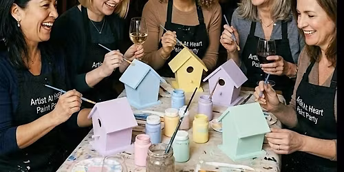 Paint and Sip Birdhouses & Glasses