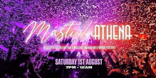 Masti - Bollywood Special - Athena Leicester [TICKETS SELLING FAST!]