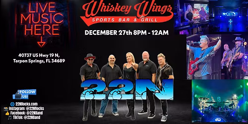 22N LIVE at Whiskey Wings (Tarpon Springs)