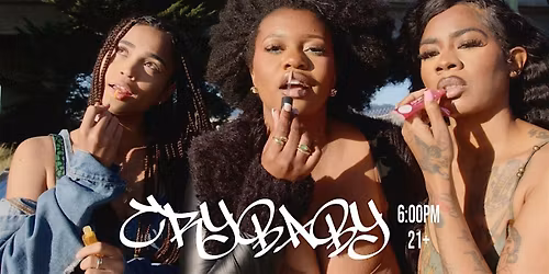 BIRTH OF THE BAY - A NEW ERA: Lana Caz + Trinithick + GiveIt2EmLaLa