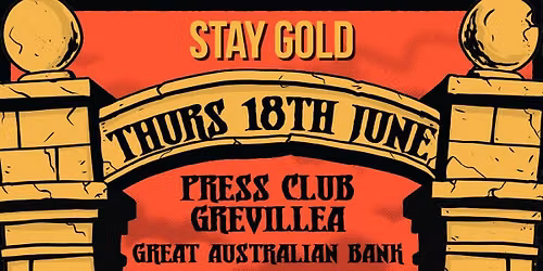 PRESS CLUB | STAY GOLD FAREWELL