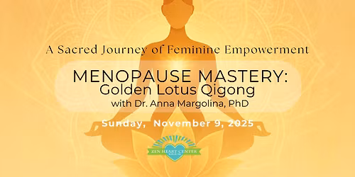 Menopause Mastery: Golden Lotus Qigong