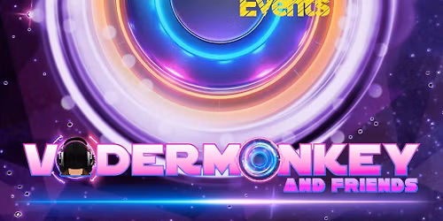 VaderMonkey & Friends Relaunch Rave