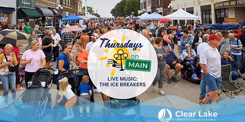 Thursdays on Main | Live Music: The Ice Breakers | Clear Lake, Iowa