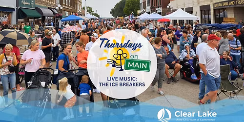 Thursdays on Main | Live Music: The Ice Breakers | Clear Lake, Iowa