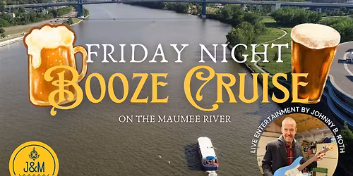 Friday Night Booze Cruise on the Sandpiper with Live Entertainment by Johnny B. Roth