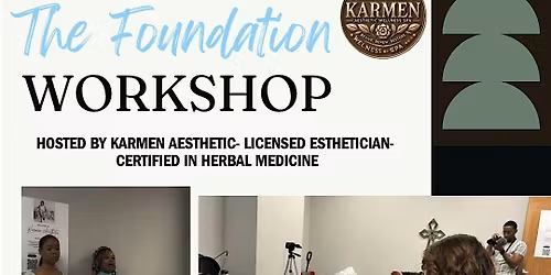 The Foundation Wellness Workshop: Skin, Body & Natural Healing