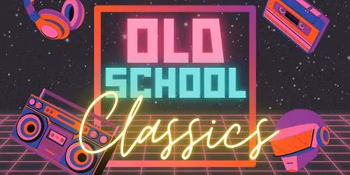 \u2728\ud83c\udfb6 New Year\u2019s Eve: Old School Classics Night! \ud83c\udfb6\u2728