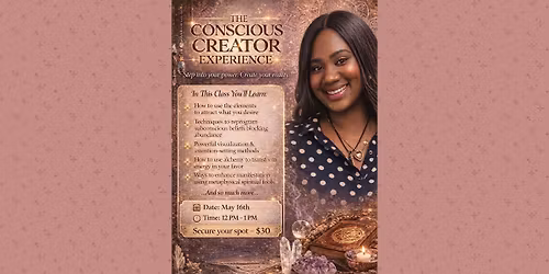 The Conscious Creator Experience