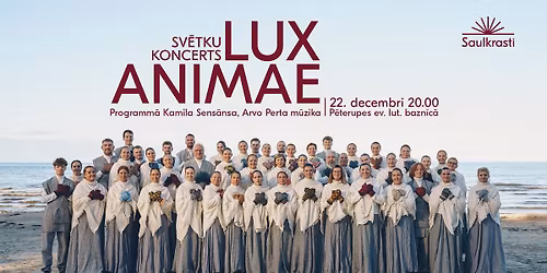 Sv\u0113tku koncerts \u201cLux animae\u201d 