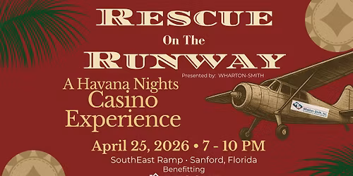 Rescue on the Runway: Havana Nights, Presented by Wharton-Smith