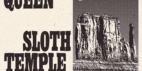 High Desert Queen (Stoner, US) \/ Sloth Temple (Doom, Lille)