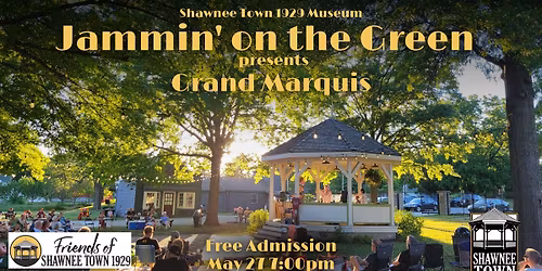 Jammin' on the Green: GRAND MARQUIS