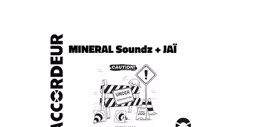 MINERAL Soundz + JA\u00cf