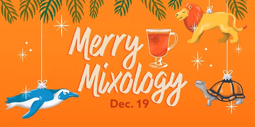 Merry Mixology: Workshop at the Zoo
