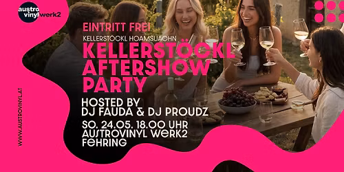 Kellerst\u00f6ckl After Show Party