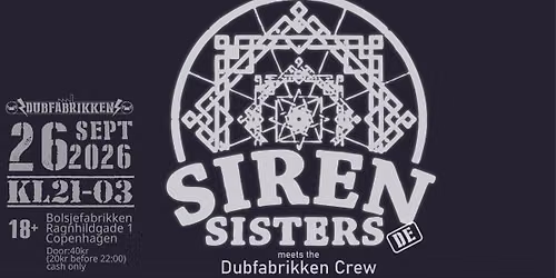 Siren Sisters meets Dubfabrikken cru