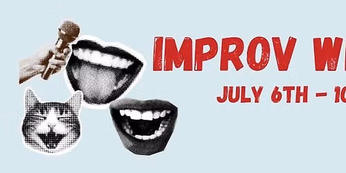 Improv Week!