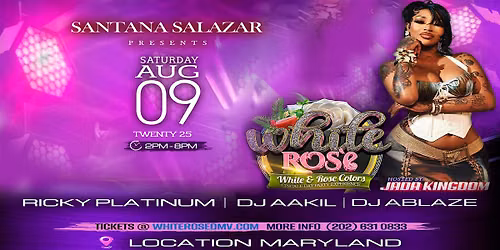 WHITE ROSE  2026 (UPSCALE WHITE AND ROSE DAY PARTY)