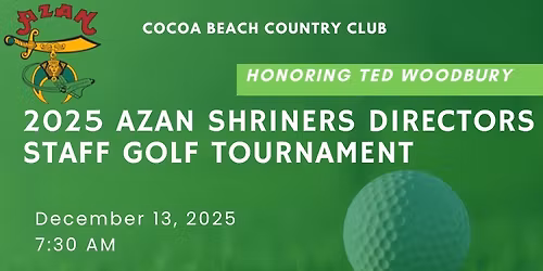 Azan Shriners Directors Staff Memorial Golf Tournament -Cocoa Beach Country Club