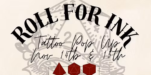 Roll for Ink : Tattoo Pop Up Weekend