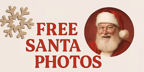 FREE SANTA PHOTOS + FAMILY HOLIDAY CRAFT EVENING 