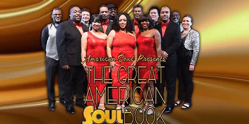 American Soul performs The Great American Soulbook